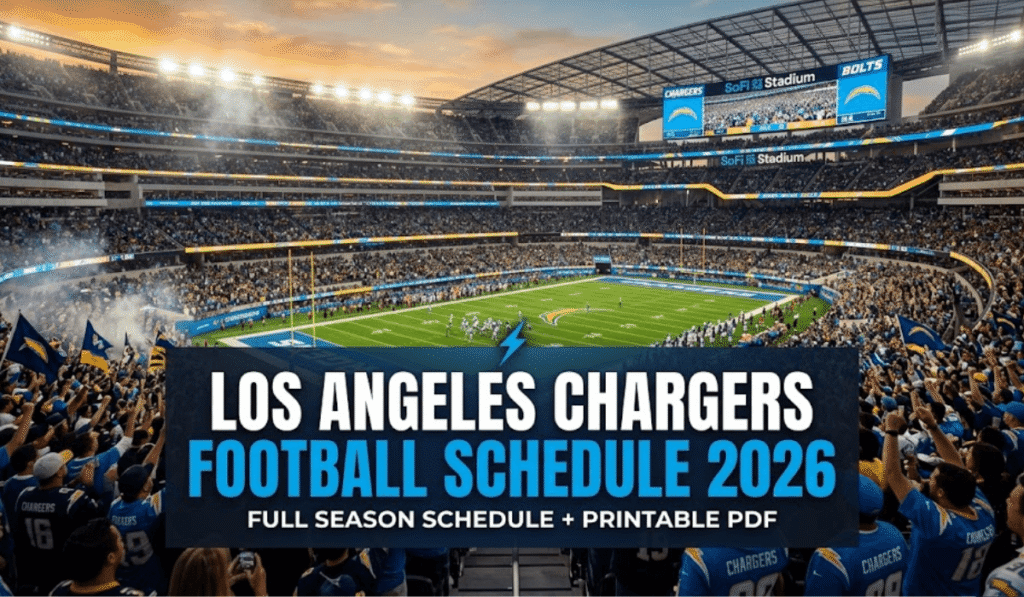 Los Angeles Chargers Football Schedule 2026: Printable PDF