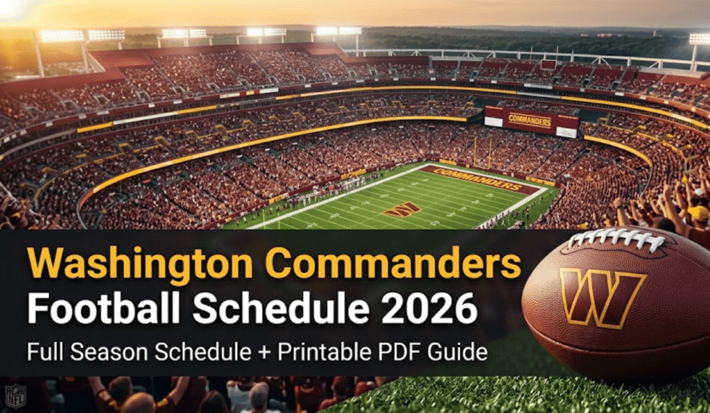 Washington Commanders Football Schedule 2026: Printable PDF