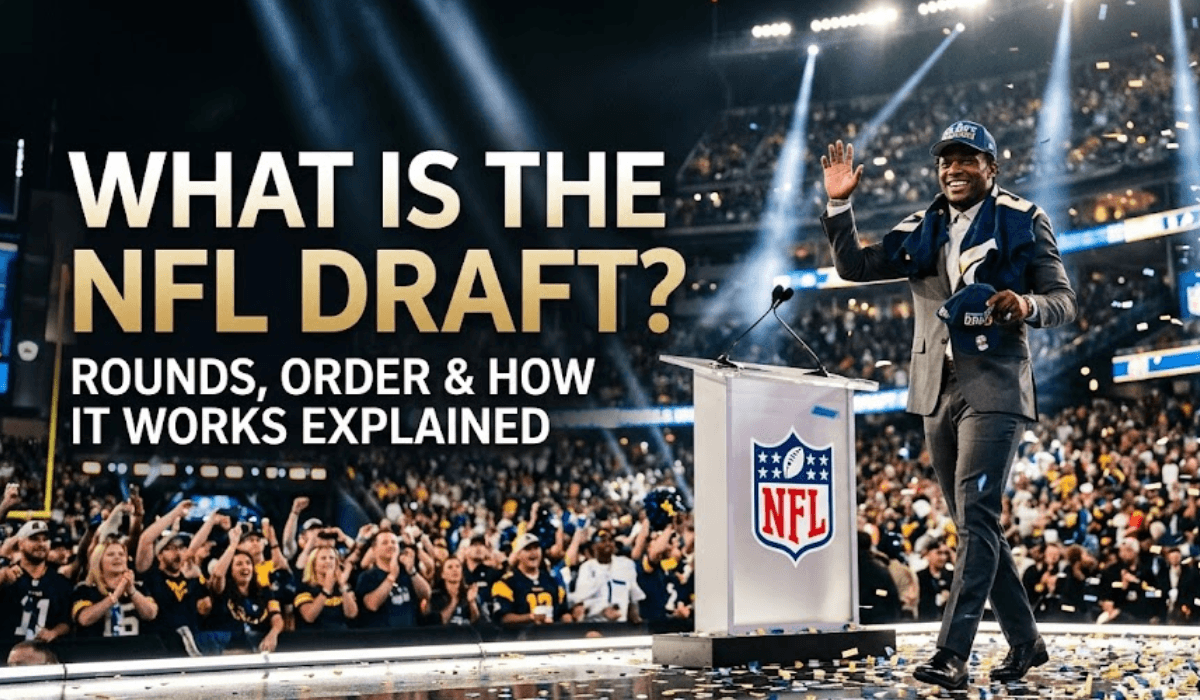 What Is the NFL Draft? How It Works, Rounds, and Order Explained